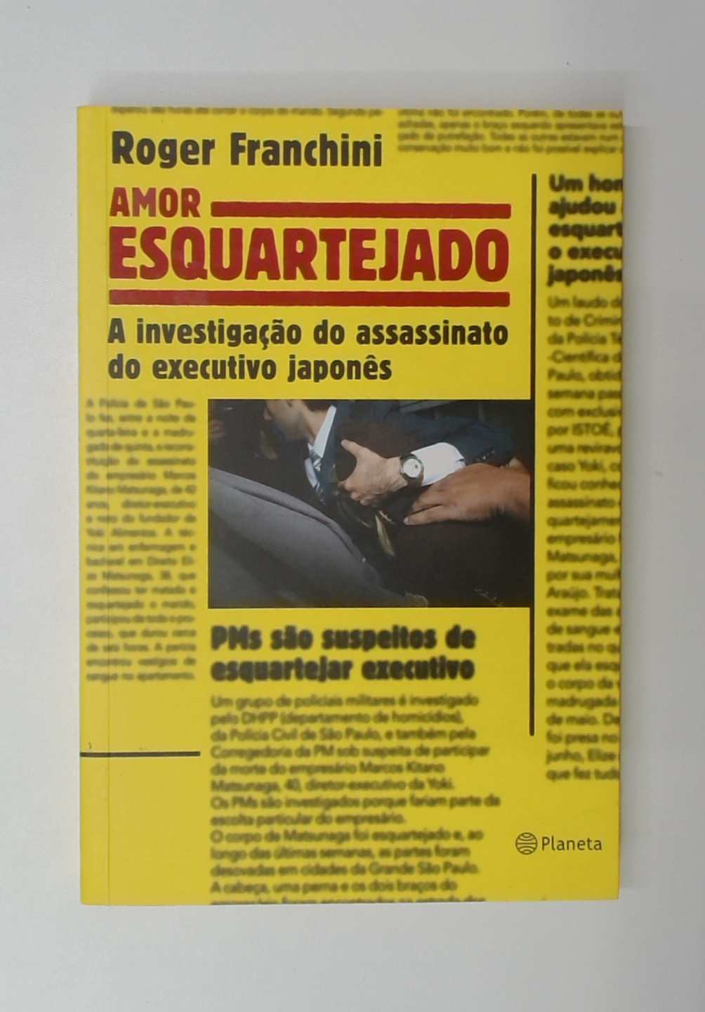 Capa do livro Amor Esquartejado - a Investigação do Assassinato do Executivo Japonês