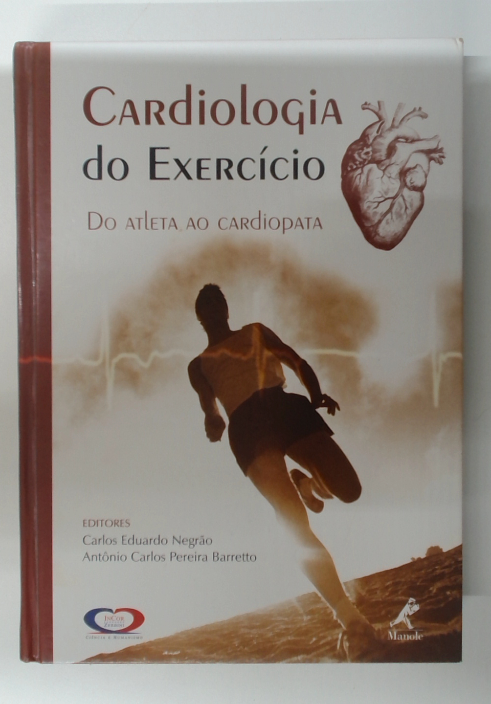 Capa do livro Cardiologia do Exercício: do Atleta ao Cardiopata