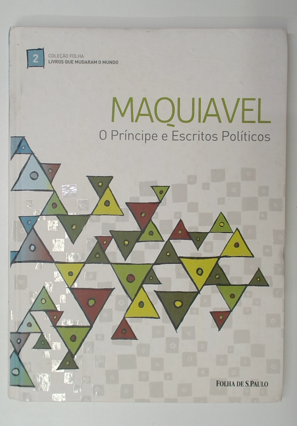 Capa do livro O Príncipe e Escritos Políticos