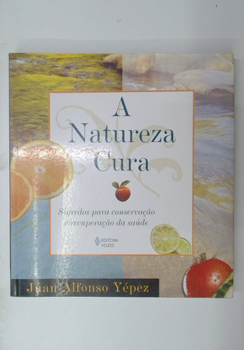 Capa do livro A Natureza Cura