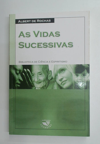 Capa do livro As Vidas Sucessivas