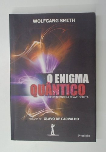 Capa do livro O Enigma Quântico: Desvendando a Chave Oculta