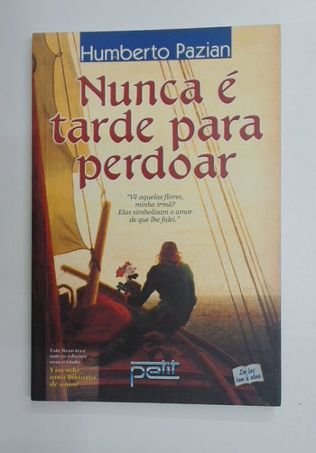 Capa do livro Nunca É Tarde para Perdoar