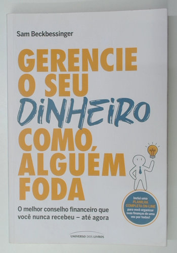 Capa do livro Gerencie o Seu Dinheiro Como Alguém Foda
