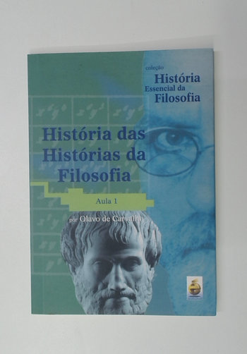 Capa do livro História das Histórias da Filosofia - Aula 1 - Coleção História Essencial da Filosofia