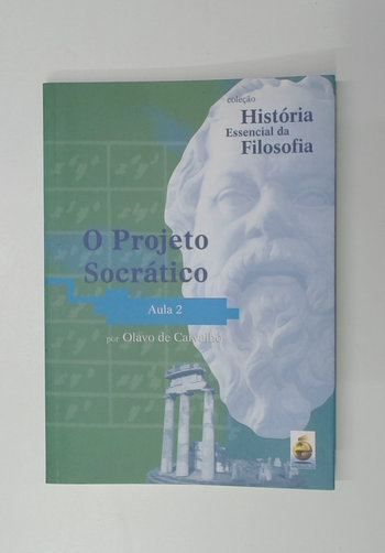 Capa do livro O Projeto Socrático - Aula 2 - Coleção História Essencial da Filosofia