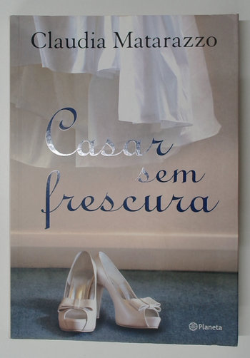 Capa do livro Casar Sem Frescura