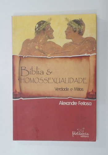 Capa do livro Bíblia e Homossexualidade: Verdade e Mitos
