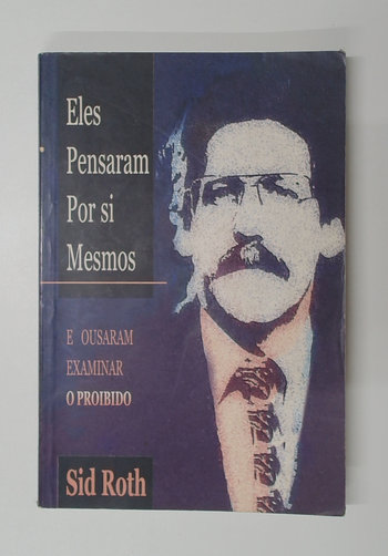 Capa do livro Eles Pensaram por Si Mesmo
