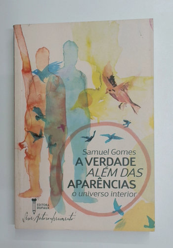 Capa do livro A Verdade Além das Aparências