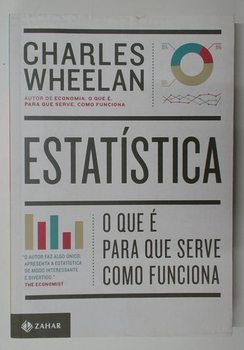 Capa do livro Estatística: o que É, para que Serve, Como Funciona