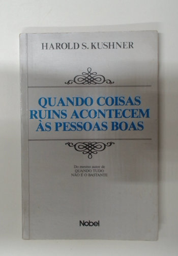 Capa do livro Quando Coisas Ruins Acontecem Às Pessoas Boas