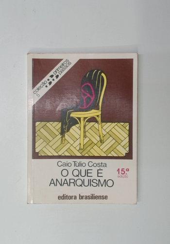 Capa do livro O que é Anarquismo