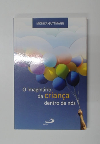 Capa do livro O Imaginário da Criança Dentro de Nós