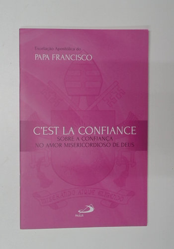 Capa do livro Exortação Apostólica - C'est La Confiance