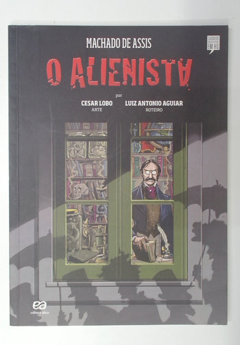 Capa do livro O Alienista - Coleção Clássicos Brasileiros em Hq