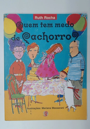 Capa do livro Quem Tem Medo de Cachorro?