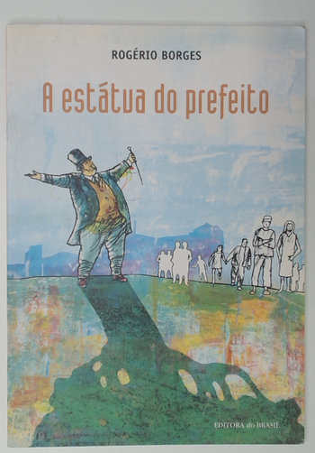 Capa do livro A Estátua do Prefeito