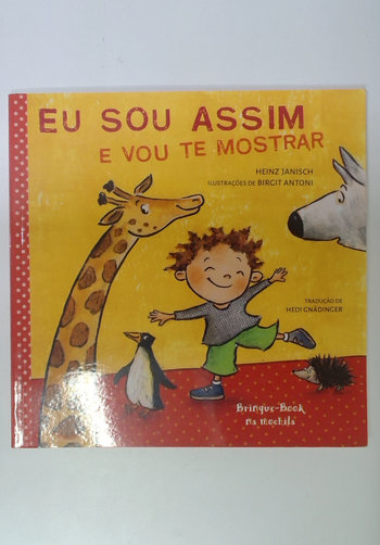 Capa do livro Eu Sou Assim e Vou Te Mostrar