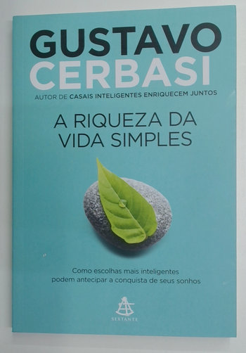 Capa do livro A Riqueza da Vida Simples