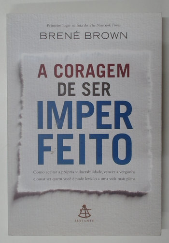 Capa do livro A Coragem de Ser Imperfeito