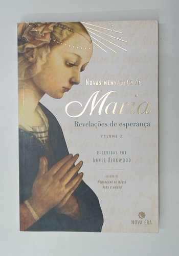 Capa do livro Novas Mensagens de Maria: Revelações de Esperança - Volume 2