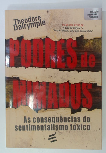 Capa do livro Podres de Mimados: as Consequências do Sentimentalismo Tóxico