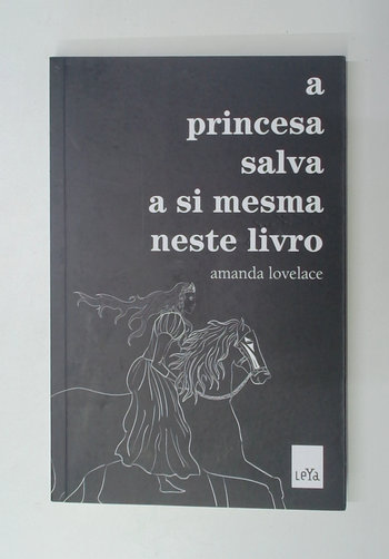 Capa do livro A Princesa Salva a Si Mesma Neste Livro