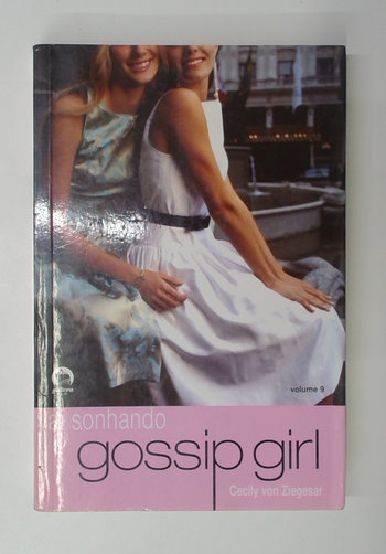 Capa do livro Vai Sonhando - Gossip Girl - Volume 9