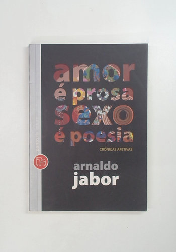 Capa do livro Amor é Prosa, Sexo é Poesia