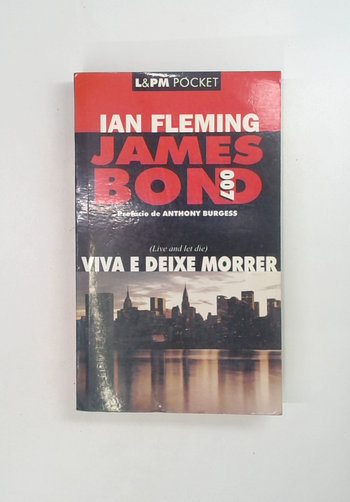 Capa do livro Viva e Deixe Morrer - James Bond 007