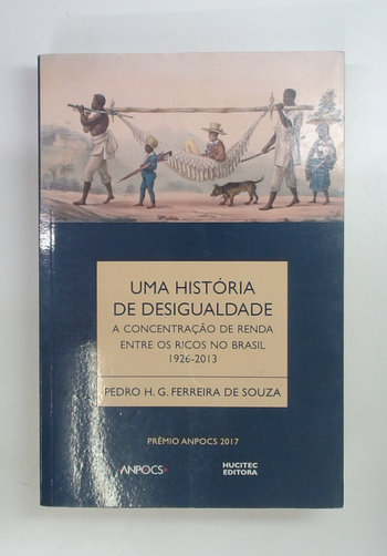Capa do livro Uma História de Desigualdade