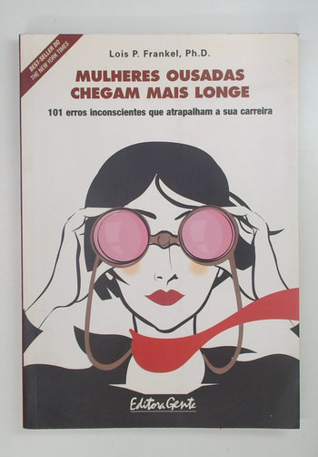 Capa do livro Mulheres Ousadas Chegam Mais Longe