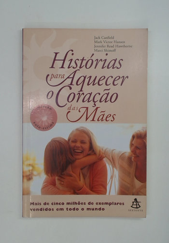 Capa do livro Histórias para Aquecer o Coração das Mães