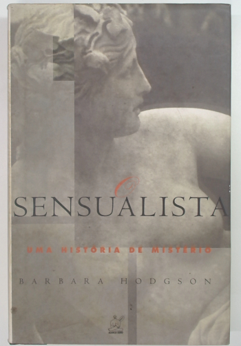 Capa do livro O Sensualista: uma História de Misterio