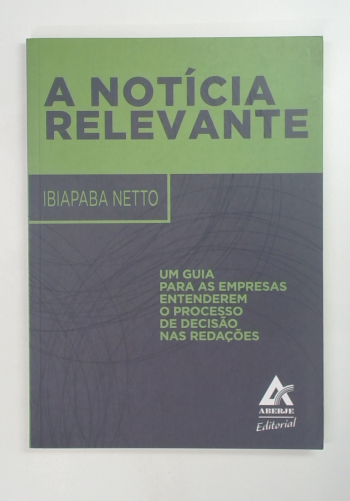 Capa do livro A Notícia Relevante