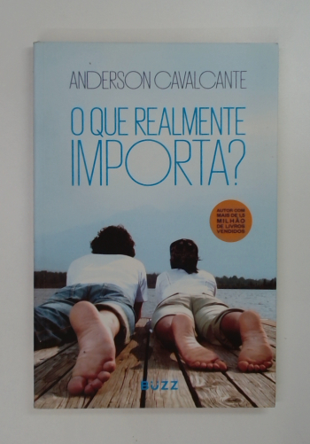 Capa do livro O que Realmente Importa?