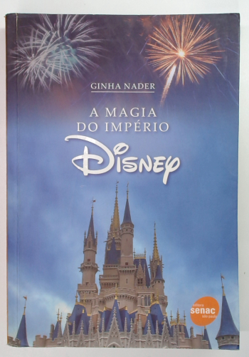 Capa do livro A Magia do Império Disney