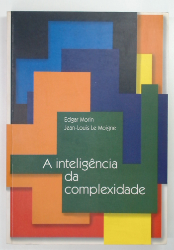 Capa do livro A Inteligência da Complexidade