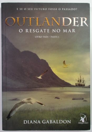 Capa do livro Outlander: o Resgate no Mar - Livro Três - Parte 1