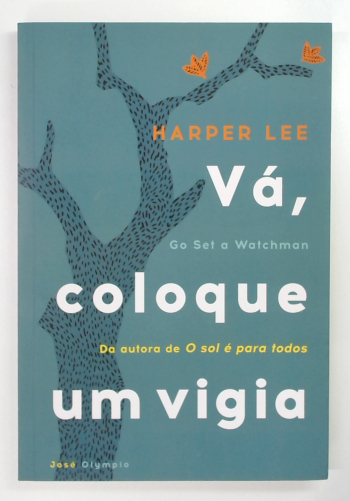 Capa do livro Vá, Coloque um Vigia