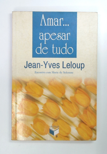 Capa do livro Amar... Apesar de Tudo