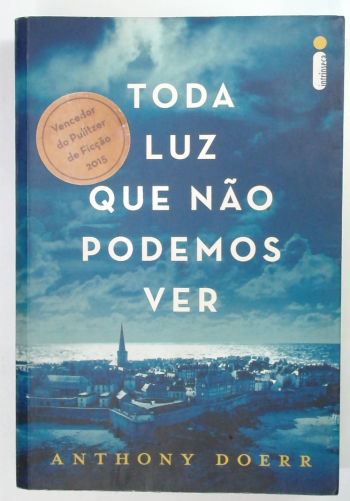 Capa do livro Toda Luz que Não Podemos Ver