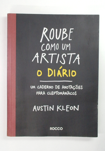Capa do livro Roube Como um Artista - o Diário