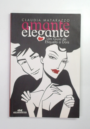 Capa do livro Amante Elegante: um Guia de Etiqueta a Dois