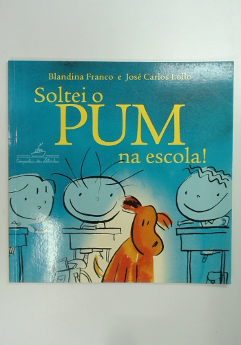 Capa do livro Soltei o Pum na Escola!