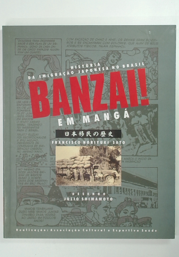 Capa do livro Banzai! História da Imigração Japonesa no Brasil em Mangá