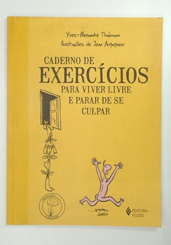 Capa do livro Caderno de Exercícios para Viver Livre e Parar de Se Culpar