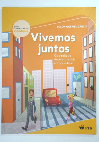 Capa do livro Vivemos Juntos: os Direitos e Deveres na Vida em Sociedade