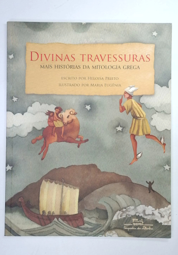 Capa do livro Divinas Travessuras - Mais Histórias da Mitologia Grega